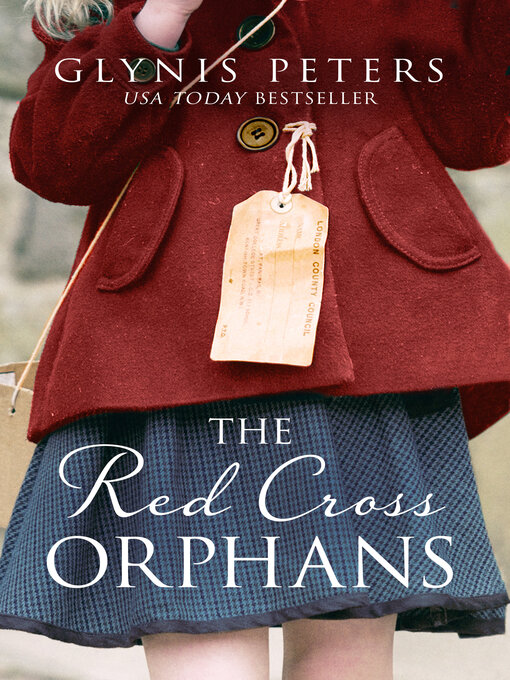 Title details for The Red Cross Orphans by Glynis Peters - Available